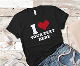 I Heart Custom Shirt, I Love Custom Shirt, Personalized I Love Shirt, with Real Glitter Sparkly Design shirt Signature Cutouts Black 