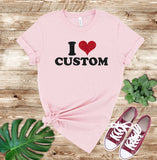 I Heart Custom Shirt, I Love Custom Shirt, Personalized I Love Shirt, with Real Glitter Sparkly Design Signature Custom Works Pink 
