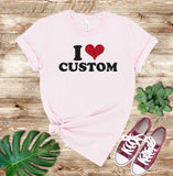 I Heart Custom Shirt, I Love Custom Shirt, Personalized I Love Shirt, with Real Glitter Sparkly Design Signature Custom Works Soft Pink 