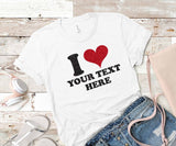 I Love Custom Shirt Glitter Sparkle Design T-Shirt Signature Apparel Co. X-Small White 